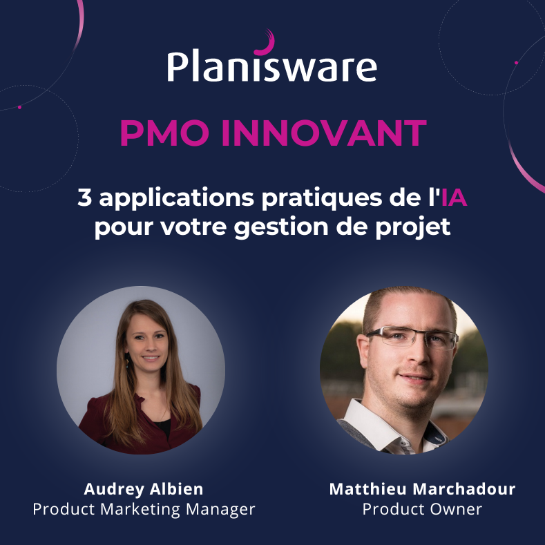 Planisware PMO INNOVANT 3 applications pratiques de l'IA pour votre gestion de projet