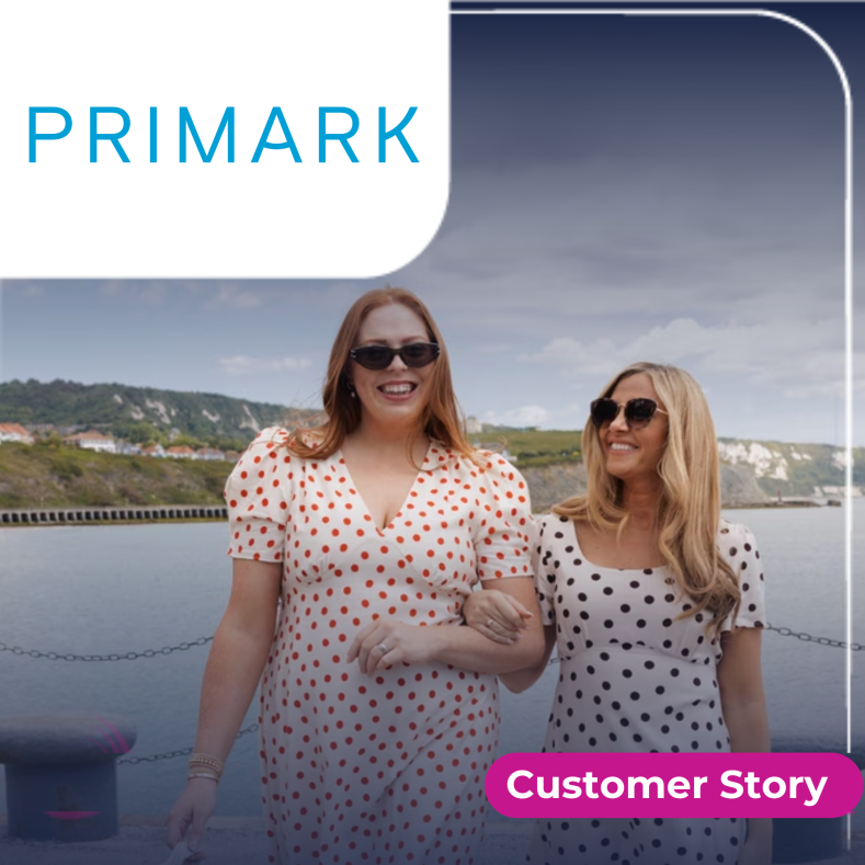 Primark Customer Story Thumbnail