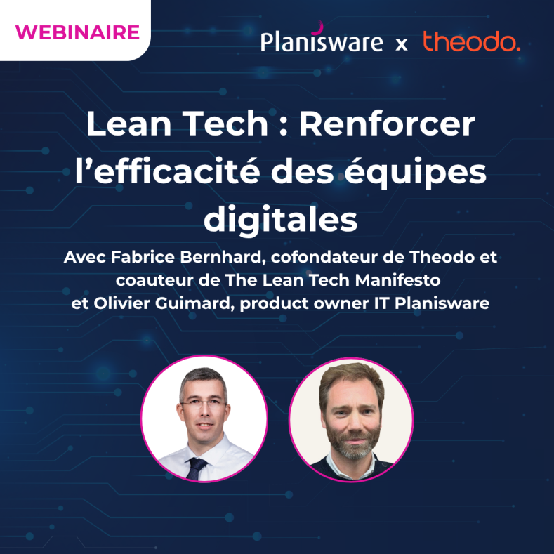 Webinaire Lean Tech : renforcer l'&eacute;fficacit&eacute; des &eacute;quipes digitales
