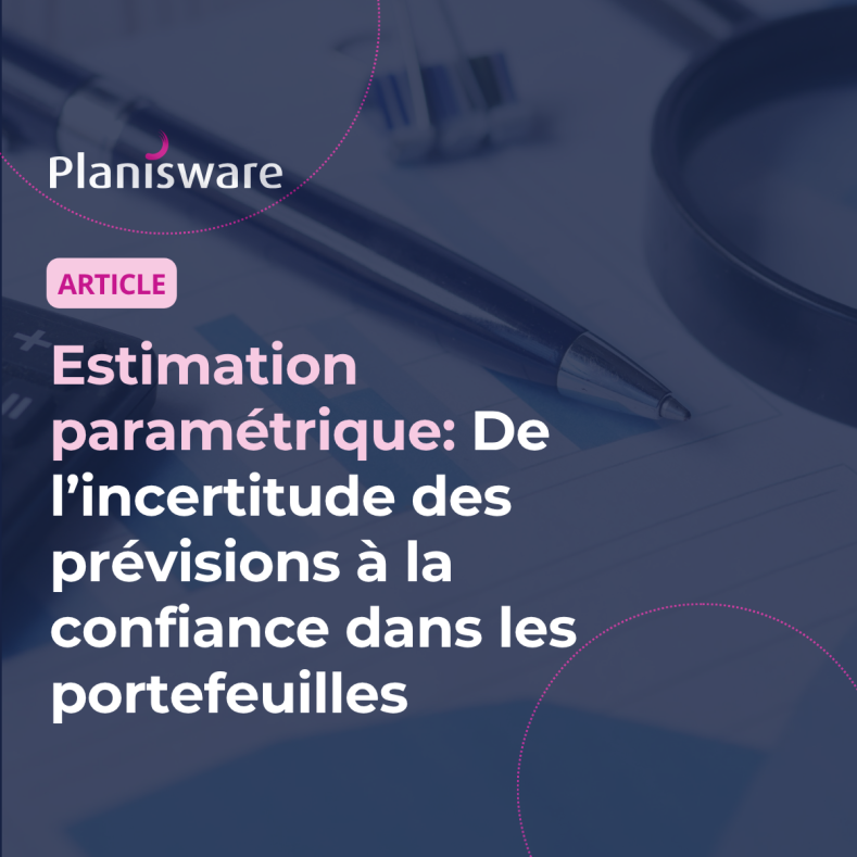 Des algorithmes de pr&eacute;vision plus simples : comment Planisware transforme l&rsquo;expertise m&eacute;tier en d&eacute;cisions portfolio plus fiables