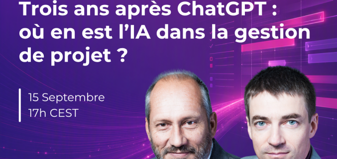 Trois ans après ChatGPT : où en est l’IA dans la gestion de projet ?